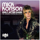 Mick Ronson: Only After Dark - Complete Mainman Box